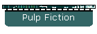 Pulp Fiction