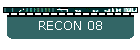 RECON 08