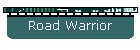 Road Warrior