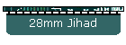 28mm Jihad