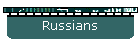 Russians