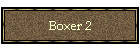 Boxer 2